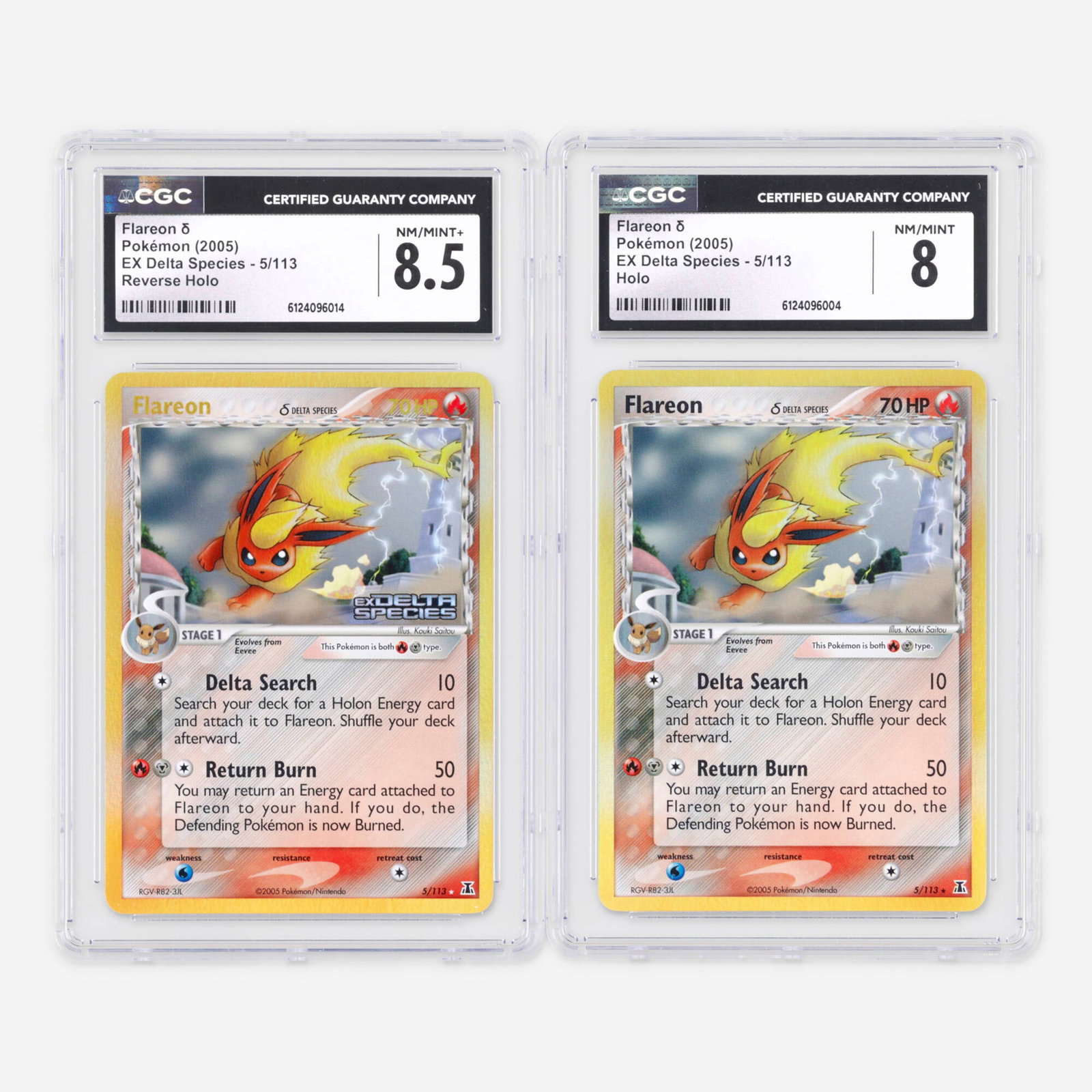 Two 2005 Pokemon EX Delta Species 5/113 Flareon ? Holo and Reverse Holo CGC Trading Card Group: Two 2005 Pokemon EX Delta Species 5/113 Flareon ? Holo and Reverse Holo CGC Trading Card Group USA, 2005 2005 Pokemon EX Delta Species 5/113 Flareon ? Holo Trading Card CGC 8 CGC#: 612