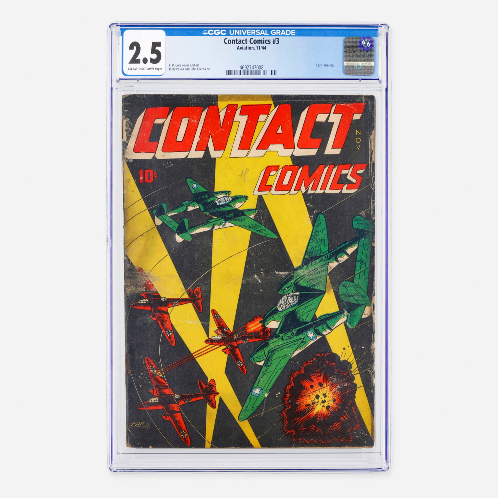 Aviation Contact Comics #3 CGC 2.5: Aviation Contact Comics #3 CGC 2.5 USA, 1944 This Golden Age aviation title features the last appearance of the Flamingo. It showcases a cover and interior art by the legendary L.B. Cole, with