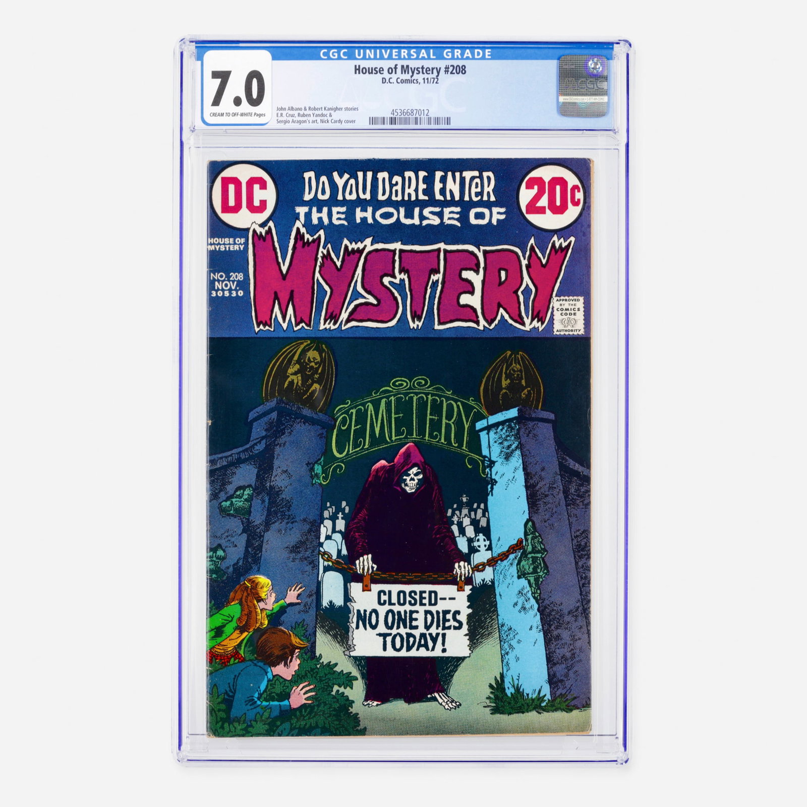 DC Comics House of Mystery #208 CGC 7.0: DC Comics House of Mystery #208 CGC 7.0 USA, 1972 This Bronze Age horror anthology features stories by John Albano and Robert Kanigher. The issue showcases a striking cover by Nick Cardy and interior 