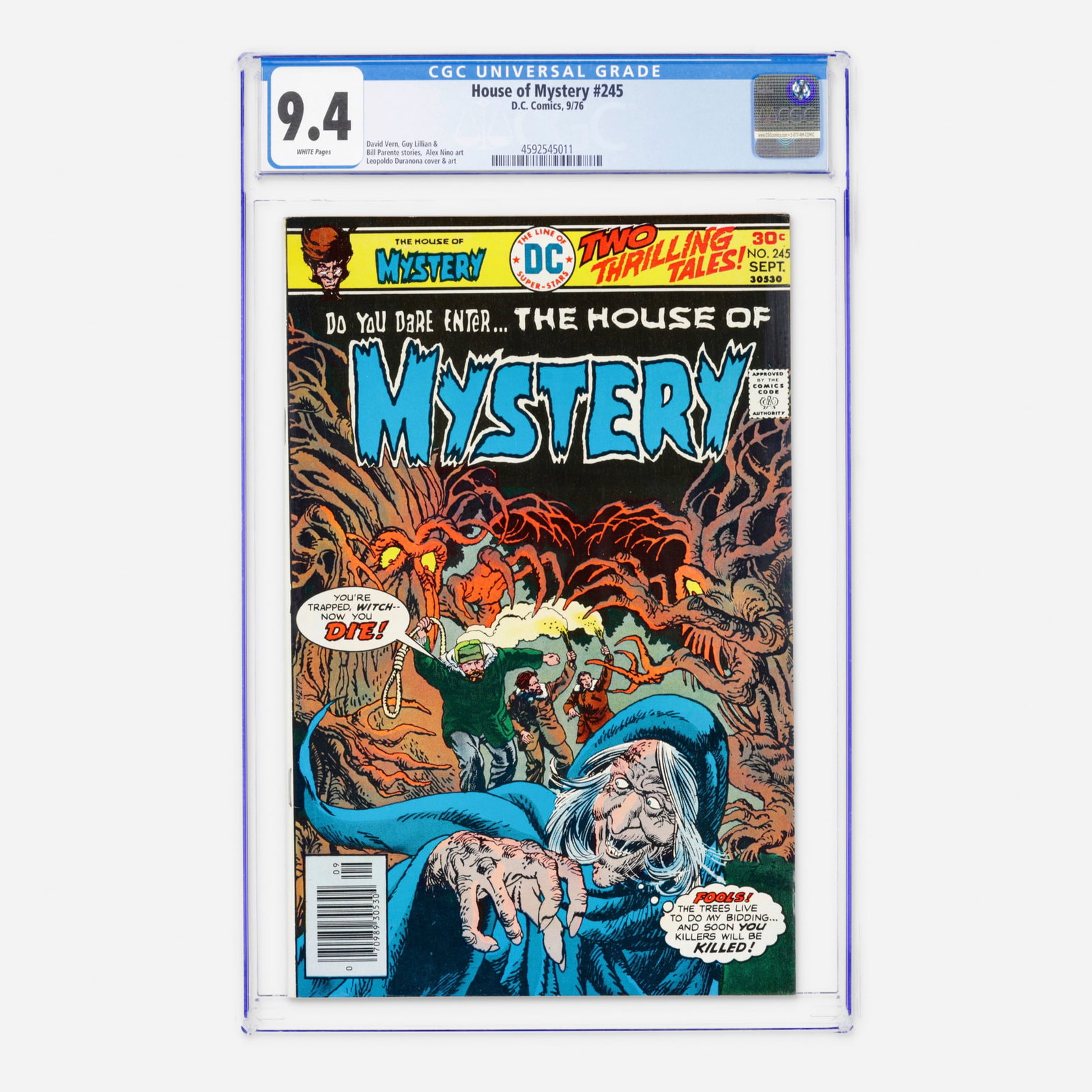 DC Comics House of Mystery #245 CGC 9.4: DC Comics House of Mystery #245 CGC 9.4 USA, 1976 This Bronze Age anthology features a cover and interior art by Leopoldo Duranona. The issue includes stories by David Vern, Guy Lillian, and Bill Pare