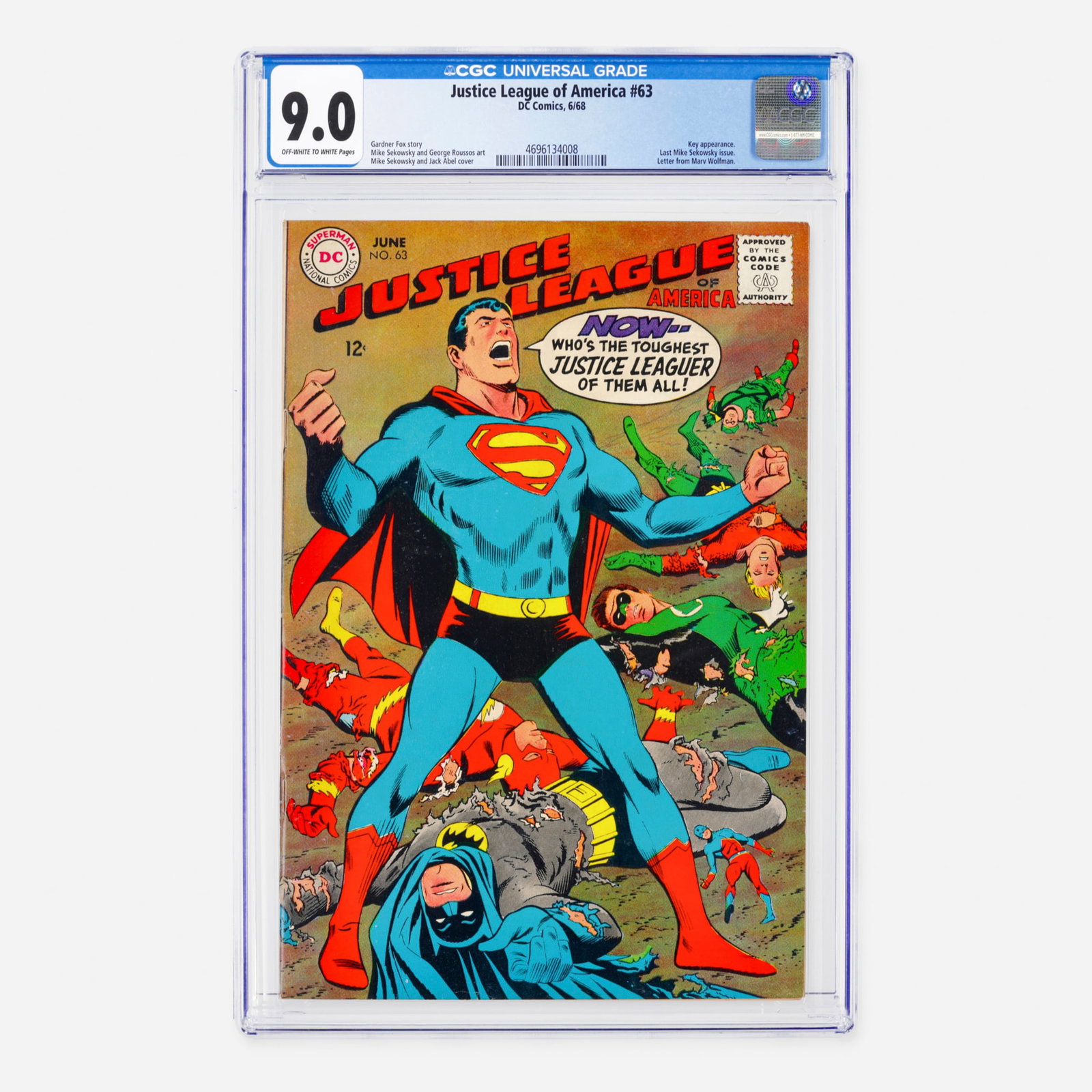 DC Comics Justice League of America #63 CGC 9.0: DC Comics Justice League of America #63 CGC 9.0 USA, 1968 This Silver Age milestone marks the last Mike Sekowsky issue on the title. Written by Gardner Fox with interior art by Sekowsky and George Rou