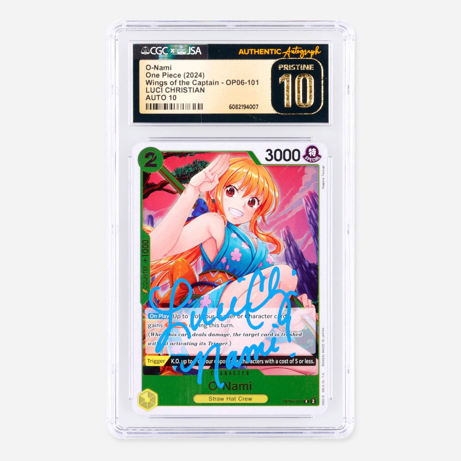 One Piece Wings of the Captain OP06-101 O-Nami Rare Trading Card CGC 10 Pristine: 2024 One Piece Wings of the Captain OP06-101 O-Nami Rare Trading Card CGC 10 Pristine JSA Luci Christian Autograph 10 USA, 2024 CGC#: 6082194007 Population: 53 In 10 Pristine, 0 Higher