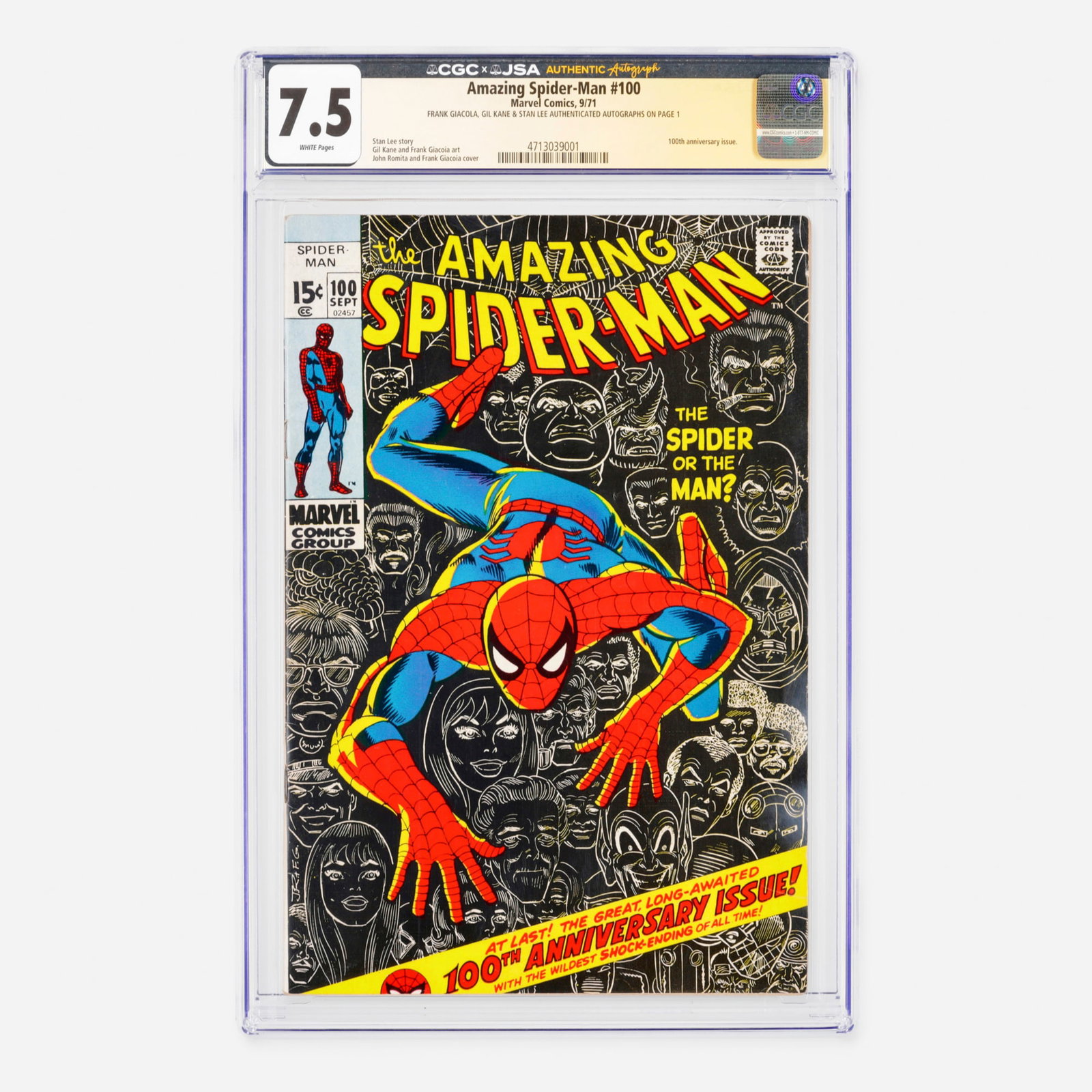 Marvel Comics Amazing Spider-Man #100 CGC 7.5 JSA Giacola, Kane and Lee: Marvel Comics Amazing Spider-Man #100 CGC 7.5 JSA Giacola, Kane and Lee USA, 1971 This Bronze Age milestone celebrates the 100th anniversary issue of the series. This unique copy features