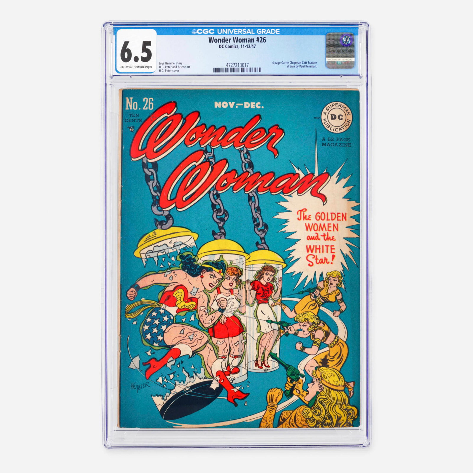 DC Comics Wonder Woman #26 CGC 6.5: DC Comics Wonder Woman #26 CGC 6.5 USA, 1947 This Golden Age issue features a story by Joye Hummel and classic artwork by H.G. Peter. The book is notable for a four page feature on Carrie Chapman