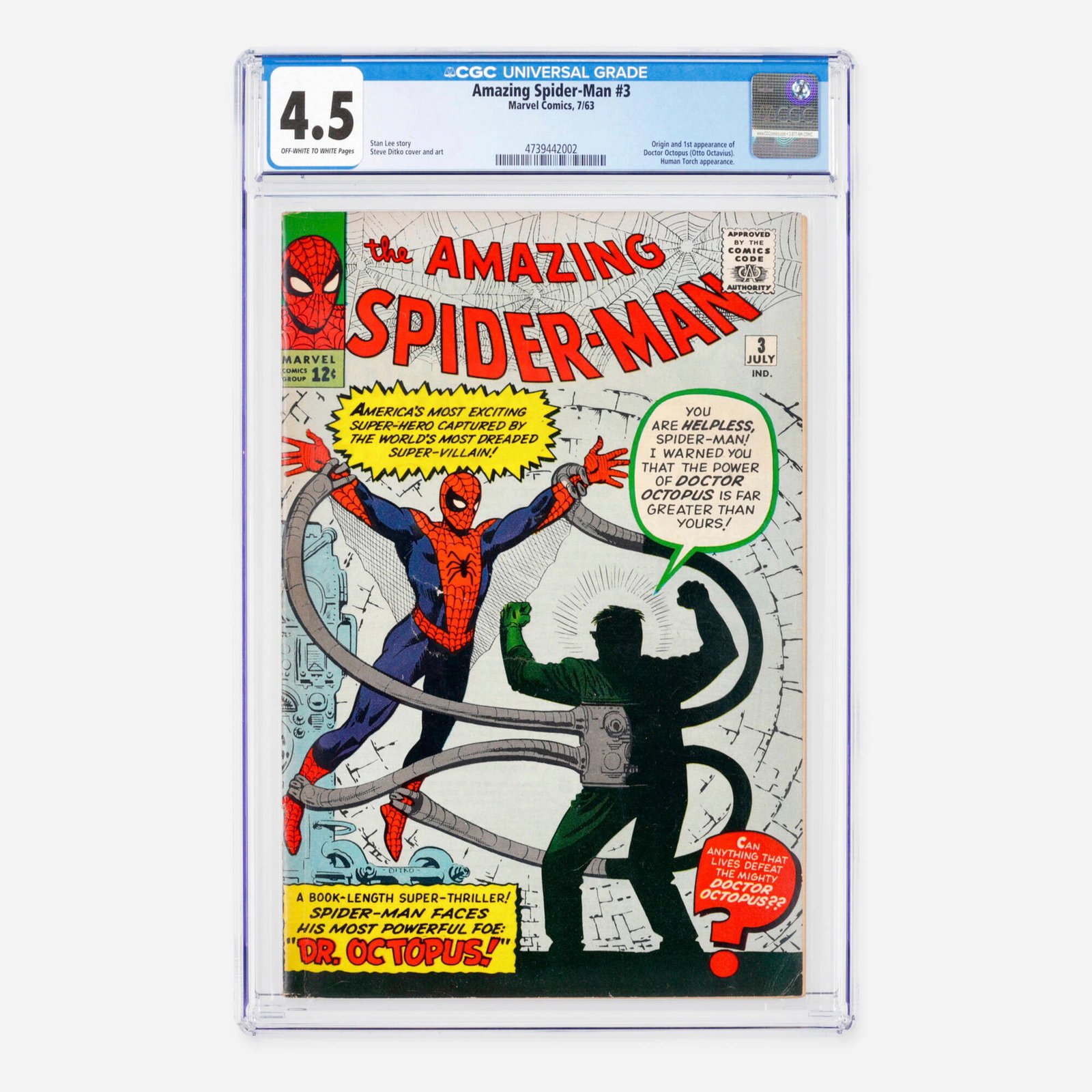 Marvel Comics Amazing Spider-Man #3 CGC 4.5: Marvel Comics Amazing Spider-Man #3 CGC 4.5 USA, 1963 This historic Silver Age milestone features the origin and first appearance of Doctor Octopus (Otto Octavius), along with a guest appearance by th