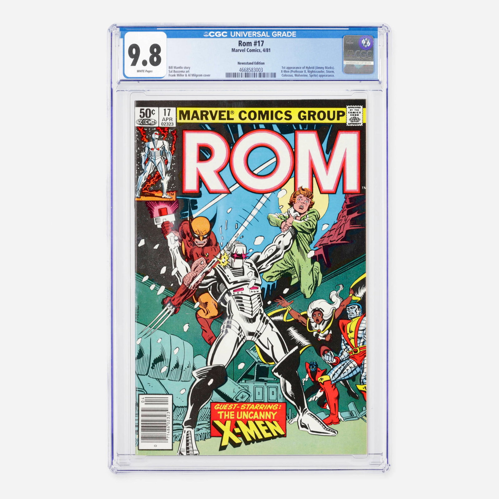 Marvel Comics Rom #17 CGC 9.8 Newsstand: Marvel Comics Rom #17 CGC 9.8 Newsstand USA, 1981 This key Bronze Age newsstand installment features the first appearance of Hybrid (Jimmy Marks) alongside a major guest appearance by the X-Men, inclu