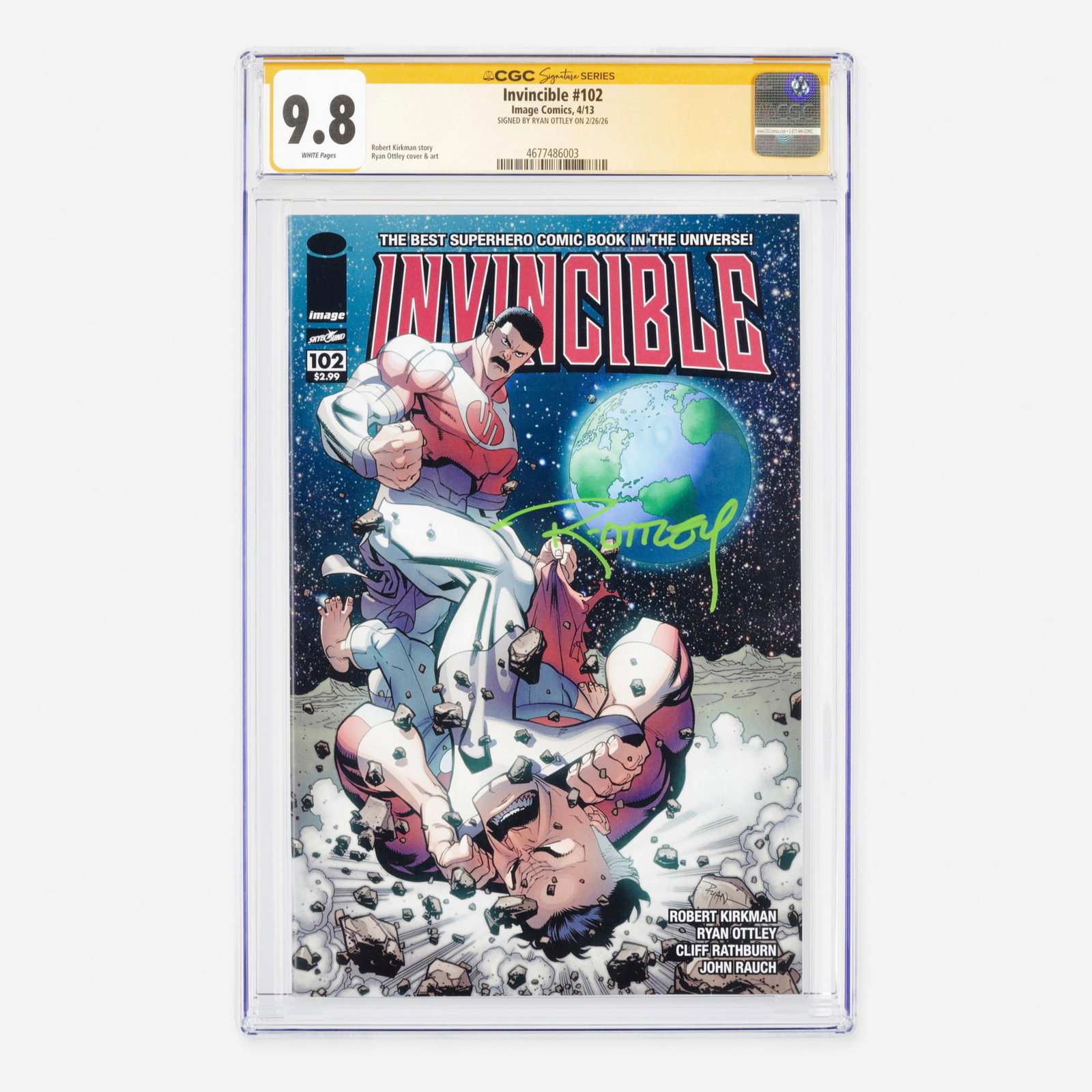 Image/Skybound Invincible #102 CGC 9.8 Signature Series Ryan Ottley: Image/Skybound Invincible #102 CGC 9.8 Signature Series Ryan Ottley USA, 2013 An intensely paced Modern era installment showcasing the masterful plotting of series creator Robert Kirkman. This Signatu