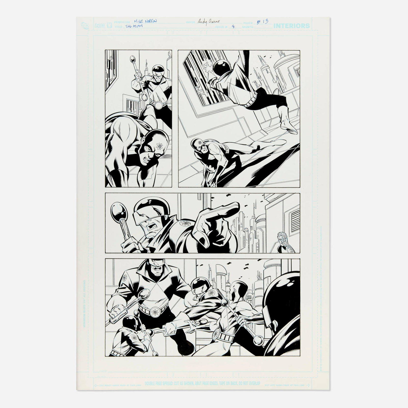 Mike Norton, The All-New Atom #8 Story Page 13 Original Art (DC Comics, 2007): Mike Norton The All-New Atom #8 Story Page 13 Original Art (DC Comics, 2007) pencil and ink on Bristol board 17 h x 11 w in (43 x 28 cm) This original story page from The All-New Atom #8 hi