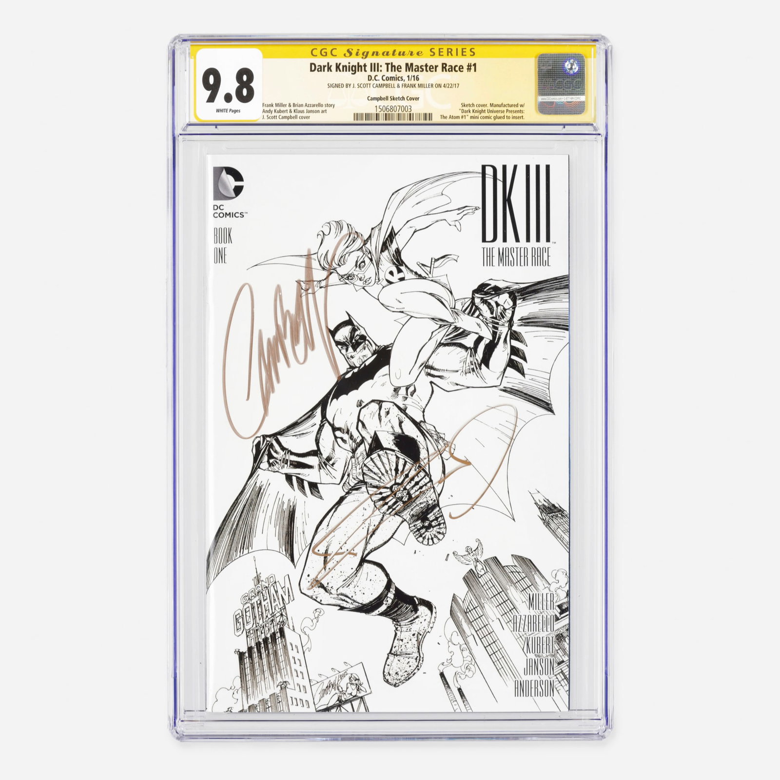DC Comics Dark Knight III: The Master Race #1 CGC 9.8 Campbell Sketch Cover Signature Series: DC Comics Dark Knight III: The Master Race #1 CGC 9.8 Campbell Sketch Cover Signature Series J. Scott Campbell and Frank Miller USA, 2016 This Modern Age comic features the first appearance of