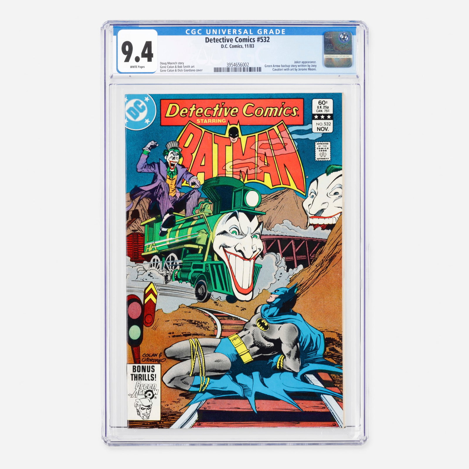 DC Comics Detective Comics #532 CGC 9.4: DC Comics Detective Comics #532 CGC 9.4 USA, 1983 In this Bronze Age entry, Doug Moench delivers a narrative featuring an appearance by the Joker, with interior art by Gene Colan and Bob Smith and a