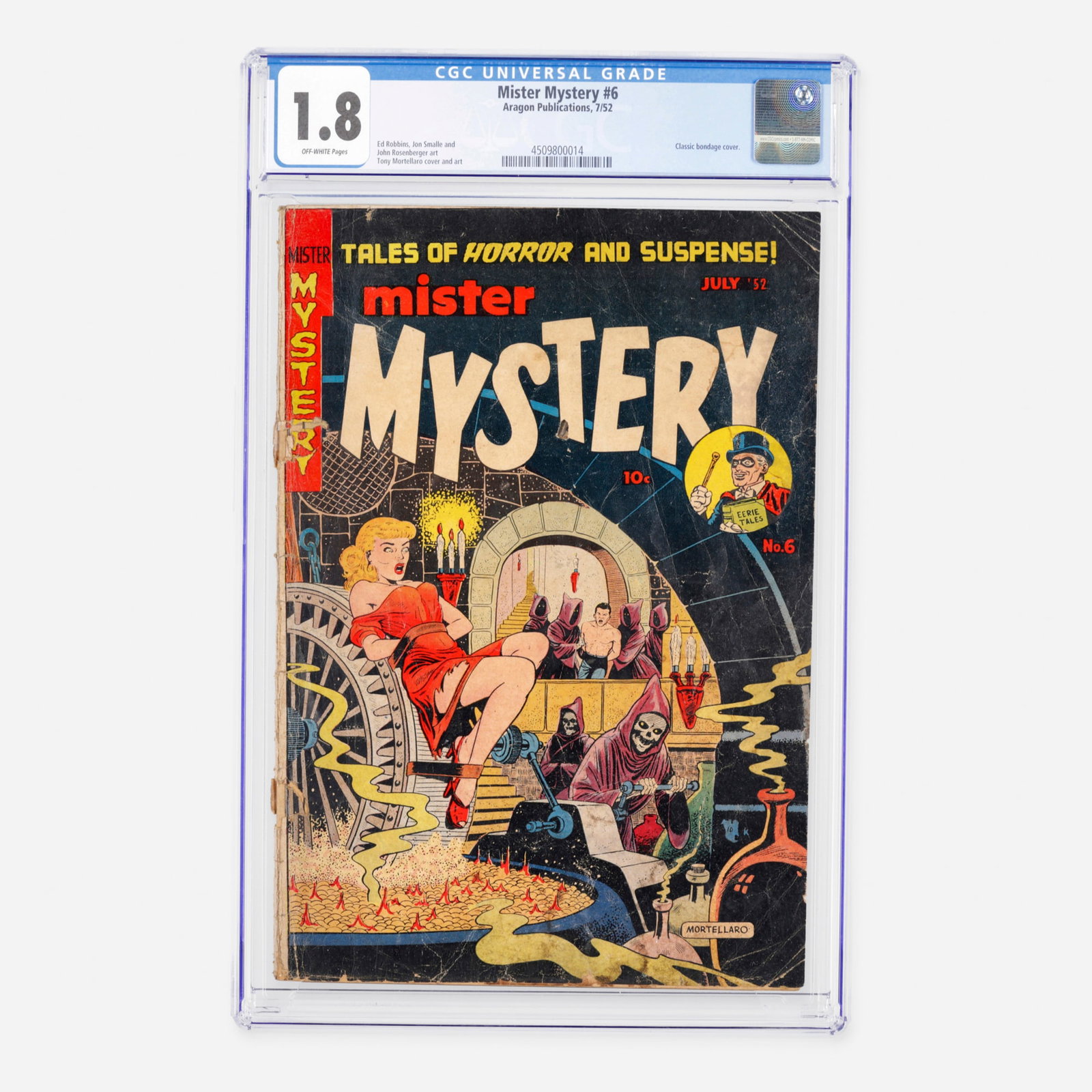 Aragon Publications Mister Mystery #6 CGC 1.8: Aragon Publications Mister Mystery #6 CGC 1.8 USA, 1952 This Golden Age issue is highly sought after for its classic bondage cover. The interior features art by Ed Robbins, Jon Smalle, and John Rosenb