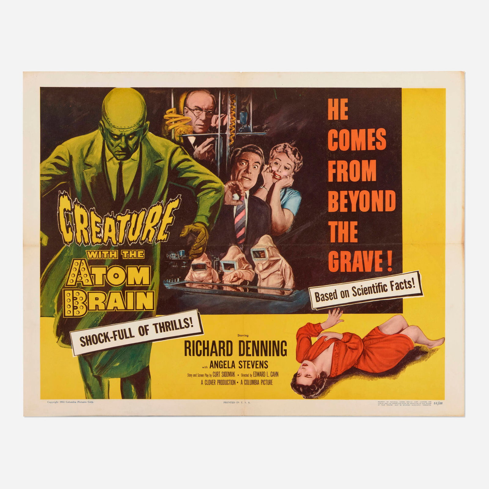 Creature with the Atom Brain (Columbia Pictures, 1955): Creature with the Atom Brain (Columbia Pictures, 1955) half sheet 22 h x 28 w in (56 x 71 cm) A gritty blend of police procedural and science fiction, Creature with the Atom Brain explores the