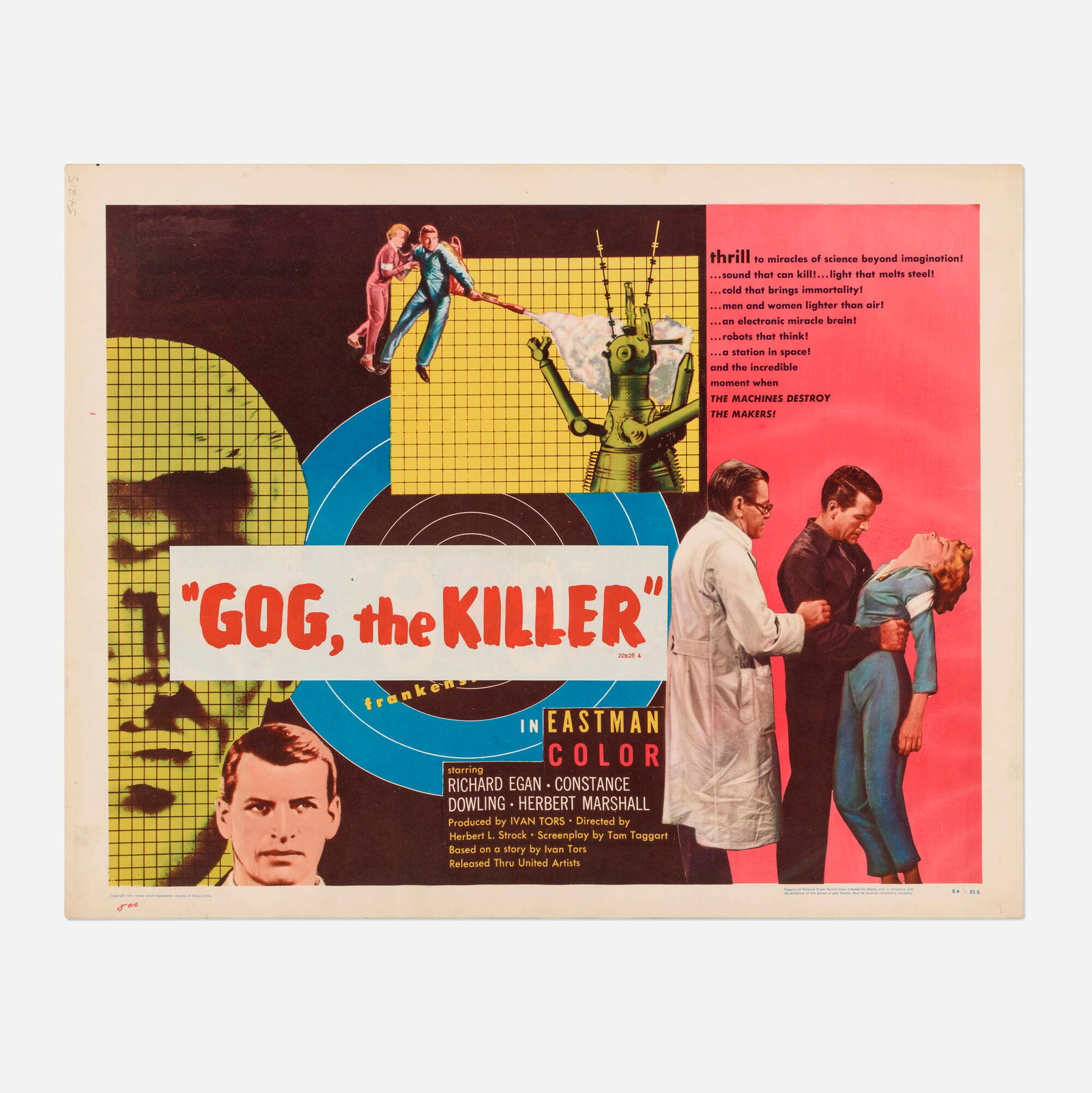 Gog (Ivan Tors, 1954): Gog (Ivan Tors, 1954) half sheet 22 h x 28 w in (56 x 71 cm) A landmark entry in atomic-age cinema, and an incredible precursor to iconic screen automatons, this cult classic follows a team of