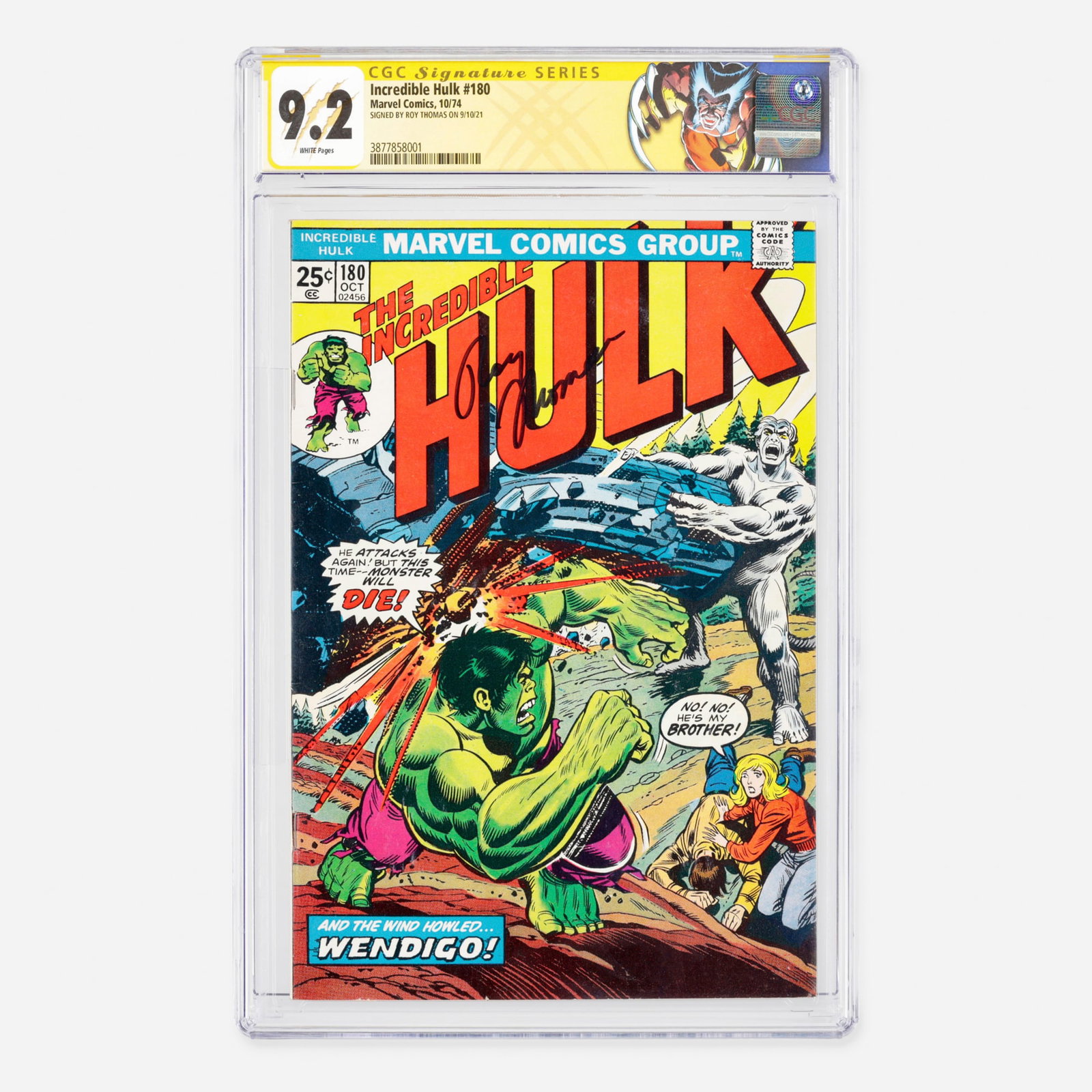Marvel Comics Incredible Hulk #180 CGC 9.2 Signature Series Roy Thomas: Marvel Comics Incredible Hulk #180 CGC 9.2 Signature Series Roy Thomas USA, 1974 Belonging to the Bronze Age, this legendary issue features the historic first appearance of Wolverine in a cameo on the