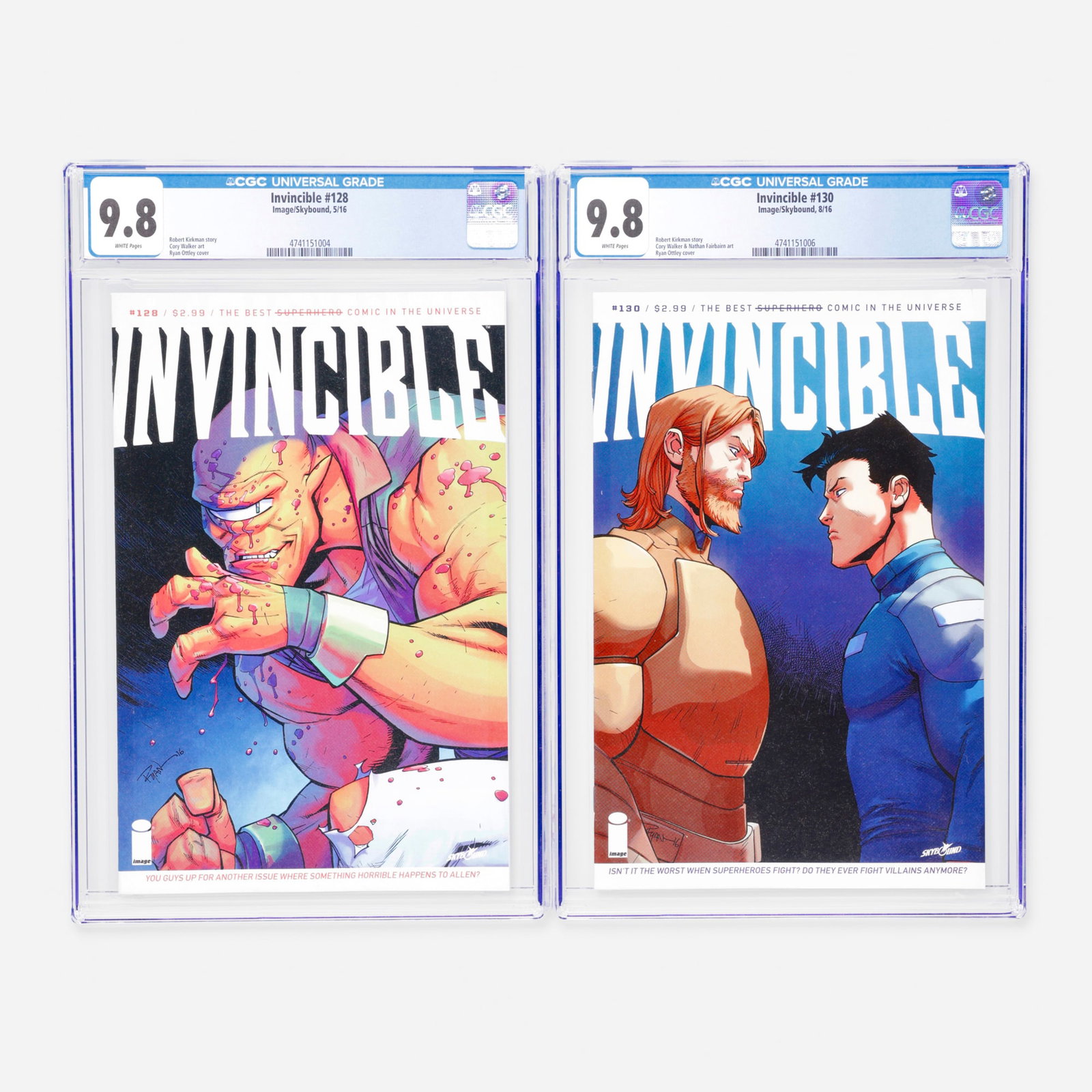2 Image/Skybound Invincible #128 and #130 CGC 9.8 Group: 2 Image/Skybound Invincible #128 and #130 CGC 9.8 Group USA, 2016 Image/Skybound Invincible #128 CGC 9.8 (5/16) CGC#: 4741151004 Population: 86 in 9.8, 0 higher