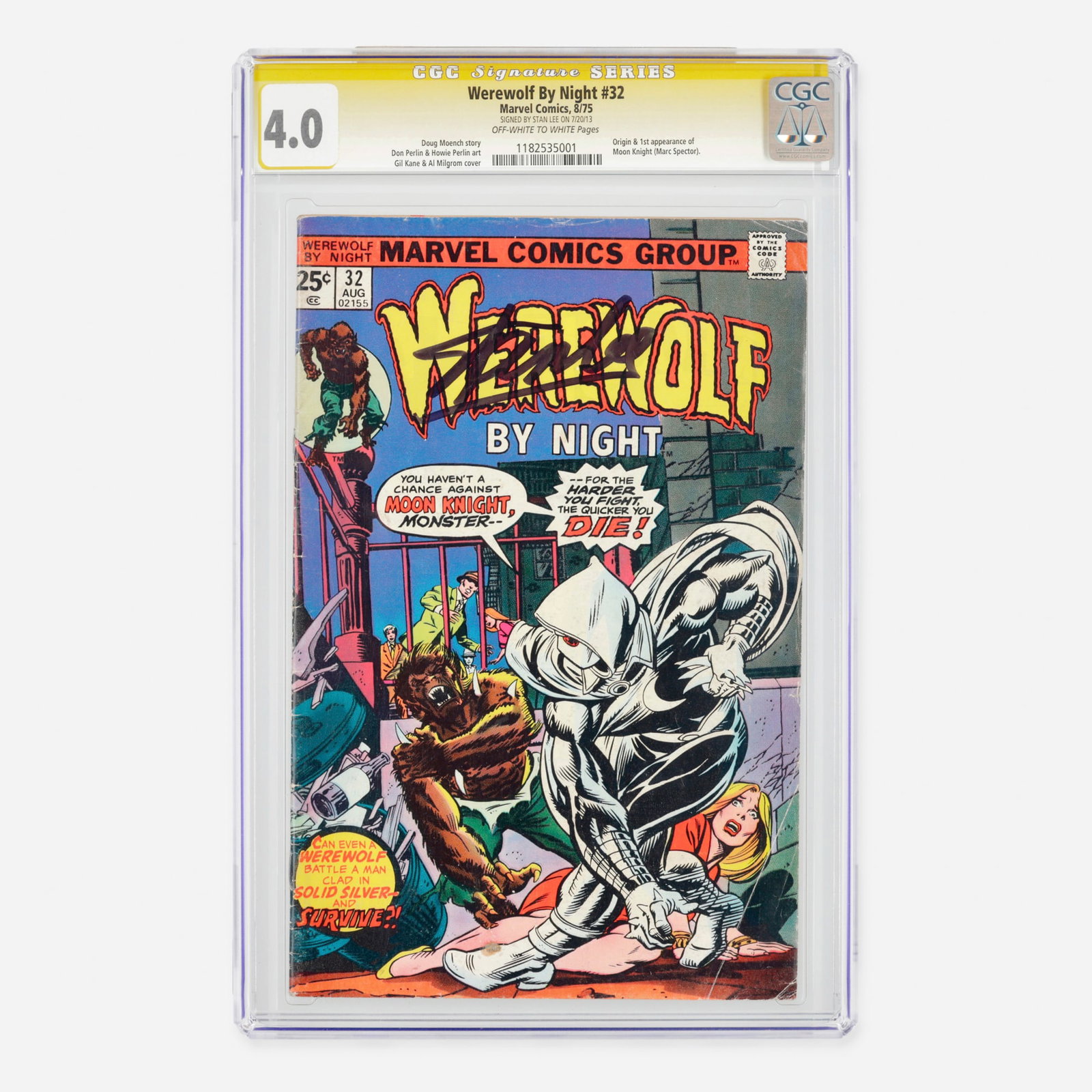 Marvel Comics Werewolf By Night #32 CGC 4.0 Signature Series Stan Lee: Marvel Comics Werewolf By Night #32 CGC 4.0 Signature Series Stan Lee USA, 1975 A monumental Bronze Age milestone featuring the origin and first appearance of Moon Knight (Marc Spector). The iconic na