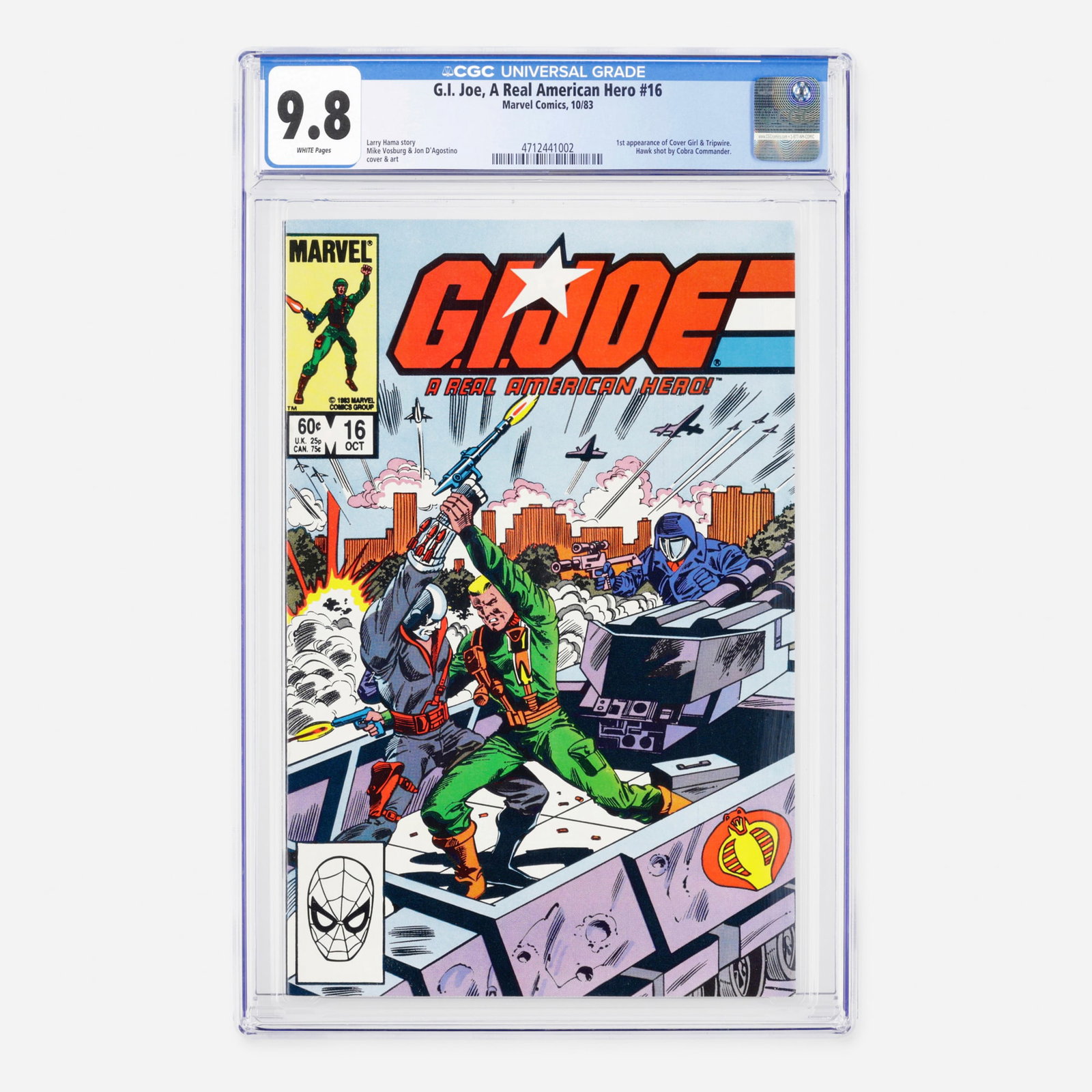 Marvel Comics G.I. Joe, A Real American Hero #16 CGC 9.8: Marvel Comics G.I. Joe, A Real American Hero #16 CGC 9.8 USA, 1983 Released during the Bronze Age, this milestone issue marks the first appearance of Cover Girl and Tripwire and features Hawk shot by