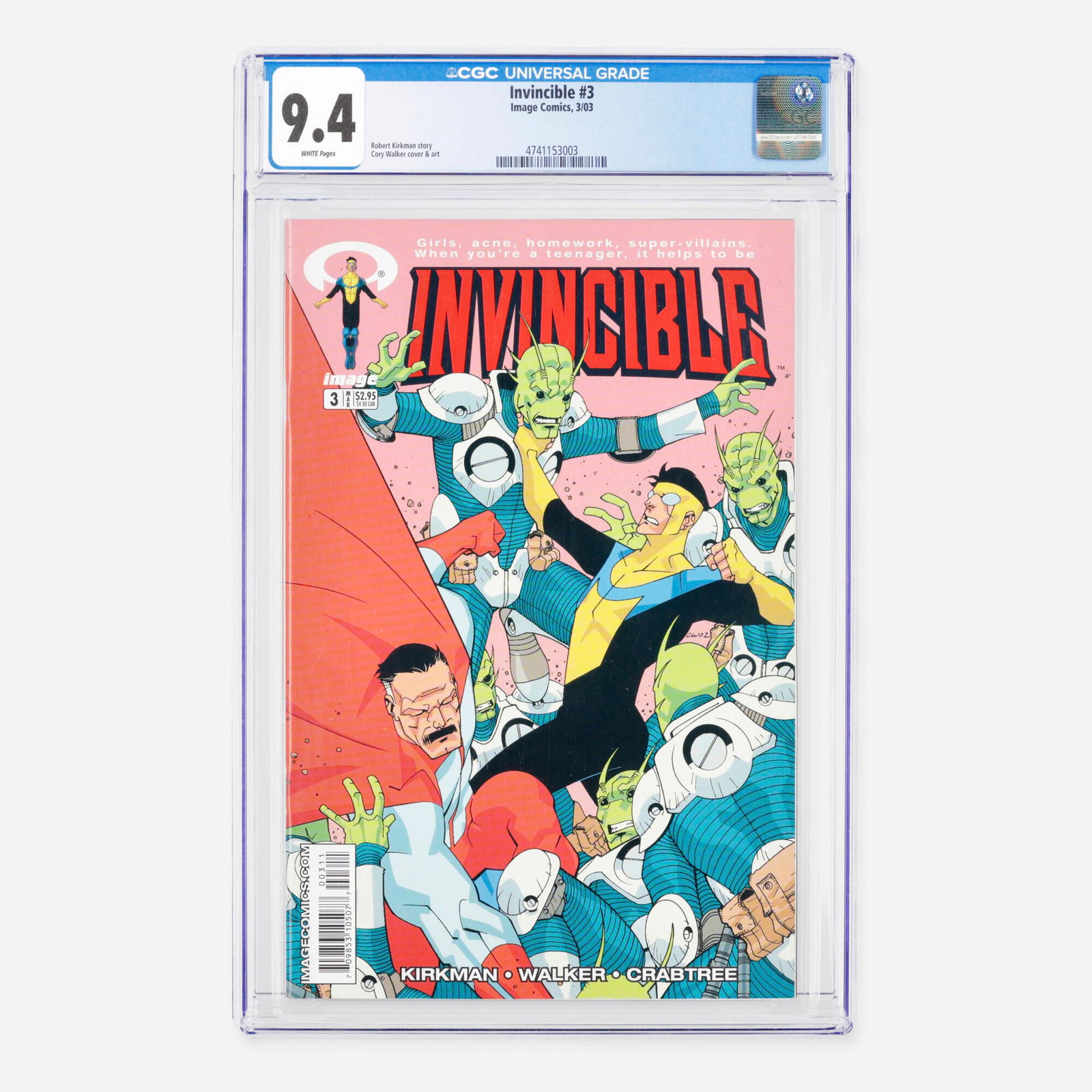 Image Comics Invincible #3 CGC 9.4: Image Comics Invincible #3 CGC 9.4 USA, 2003 Set in the Modern Age, this early landmark issue builds upon the foundational mythology of the series. It was written by Robert Kirkman with distinctive