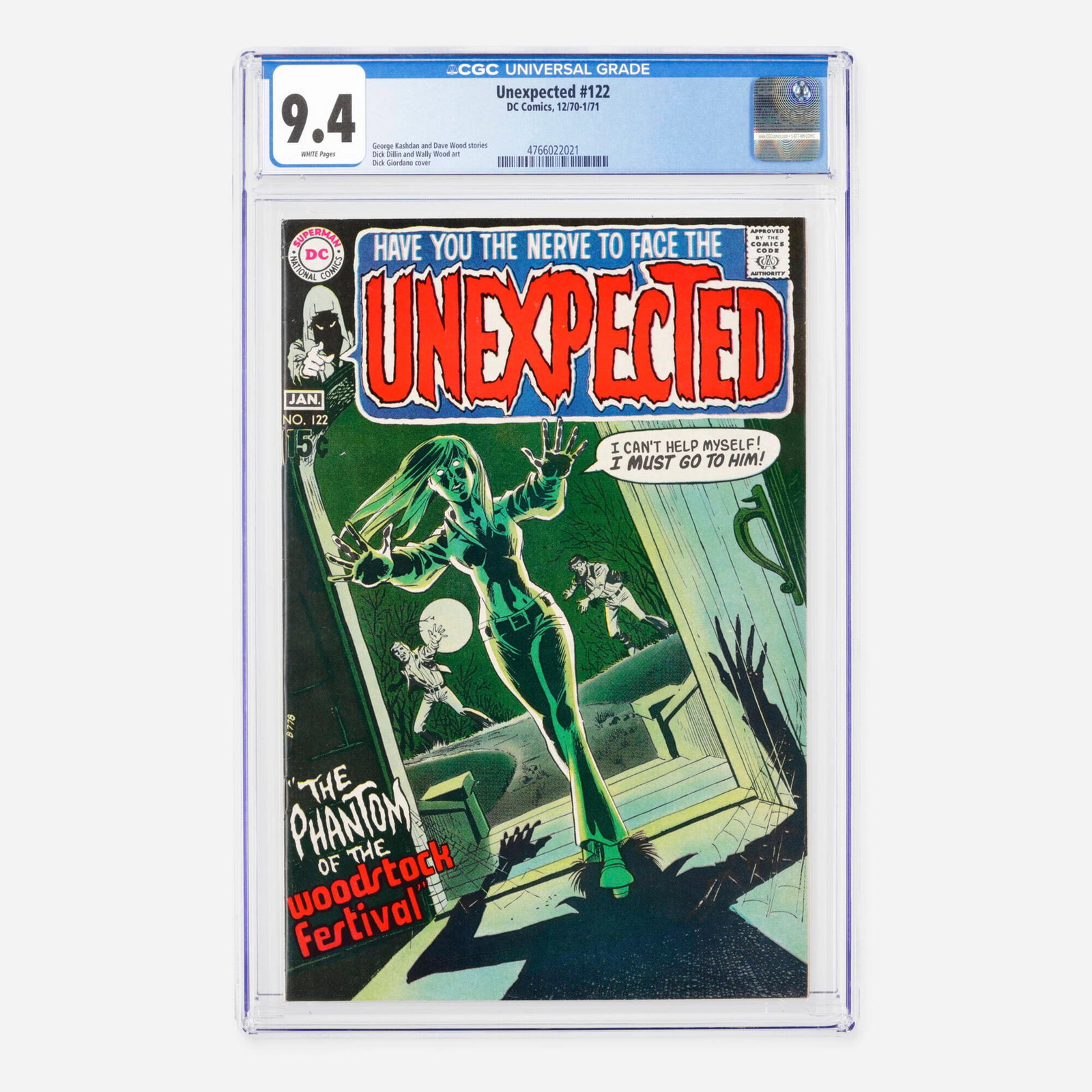 DC Comics Unexpected #122 CGC 9.4: DC Comics Unexpected #122 CGC 9.4 USA, 1971 This Bronze Age supernatural anthology issue features compelling stories penned by George Kashdan and Dave Wood, with striking interior art by Dick Dillin a