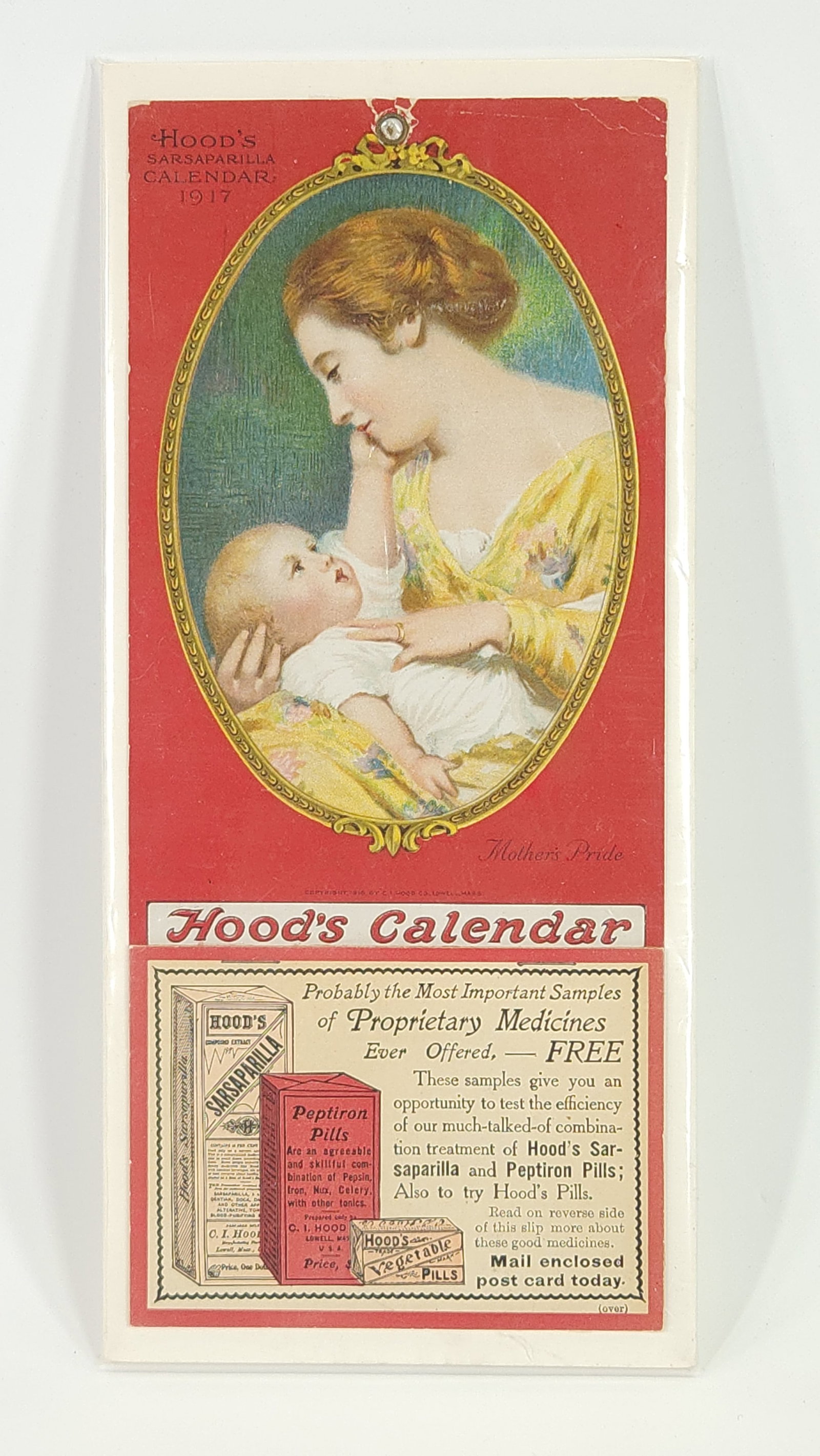 1917 HOOD'S SARSAPARILLA CALENDAR: REMAINS IN GOOD CONDITION, SHOWING SOME TYPICAL WEAR. WRAPPED ON BOARD.