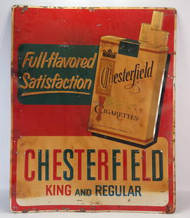 CHESTERFIELD CIGARETTES ADVERTISING SIGN: REMAINS IN FAIR CONDITION, SHOWING SCRATCHES AND BENDS.