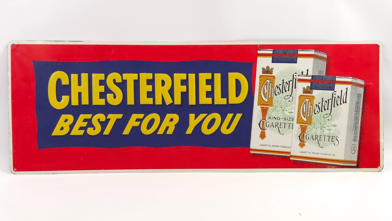 CHESTERFIELD CIGARETTES ADVERTISING SIGN: REMAINS IN GOOD CONDITION, SHOWING ONLY SOME TYPICAL WEAR ALONG EDGES.
