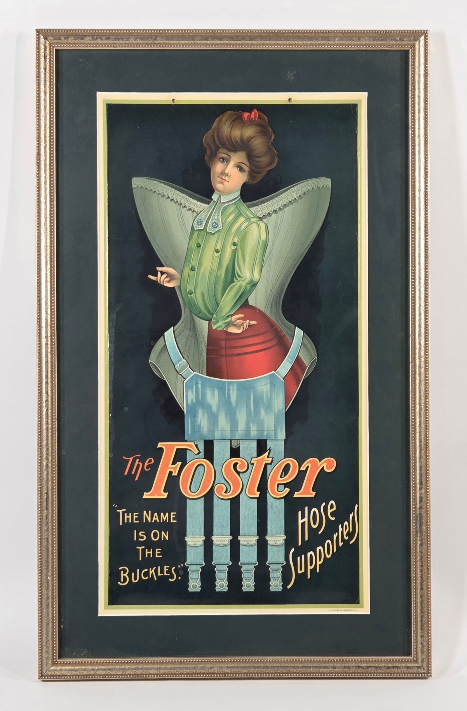 THE FOSTER BUCKLES HOSE SUPPORTERS ADVERTISING POSTER: REMAINS IN EXCELLENT CONDITION, PROFESSIONALLY MOUNTED AND FRAMED.