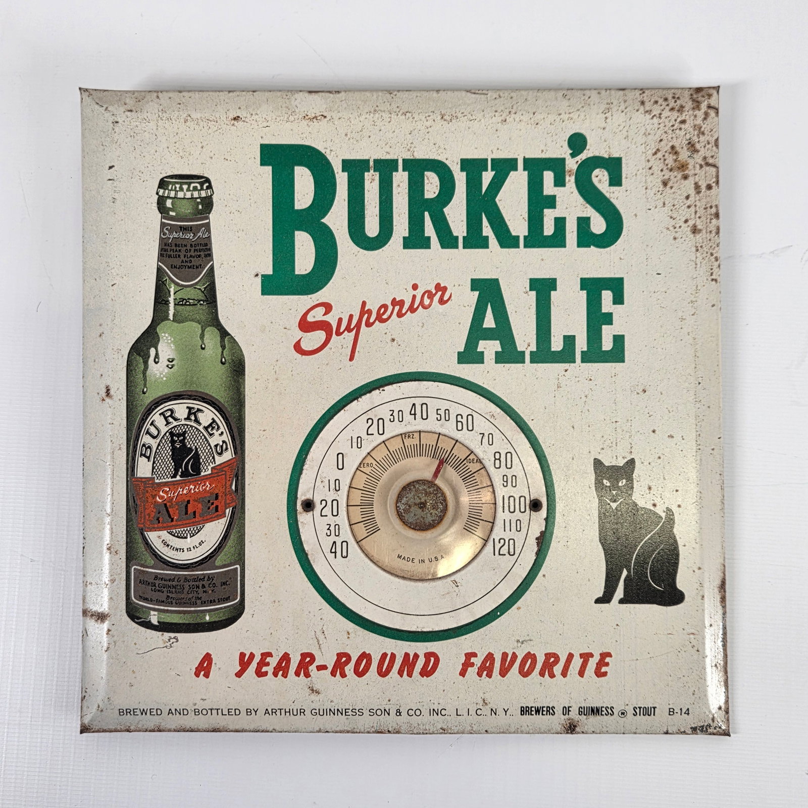 BURKE'S SUPERIOR ALE ADVERTISING THERMOMETER: REMAINS IN FAIR TO GOOD CONDITION,SHOWING TYPICAL USAGE WEAR THROUGHOUT.