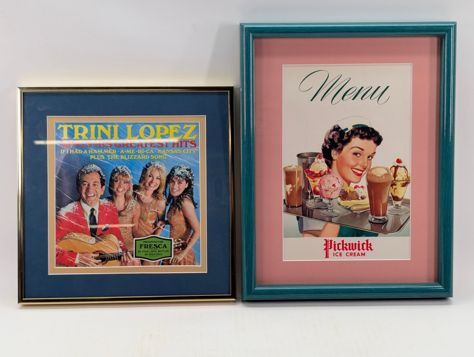 TRINI LOPEZ GREATEST HITS & PICKWICK ICE CREAM MENU FRAMED: BOTH REMAIN IN GOOD CONDITION, NICELY FRAMED.