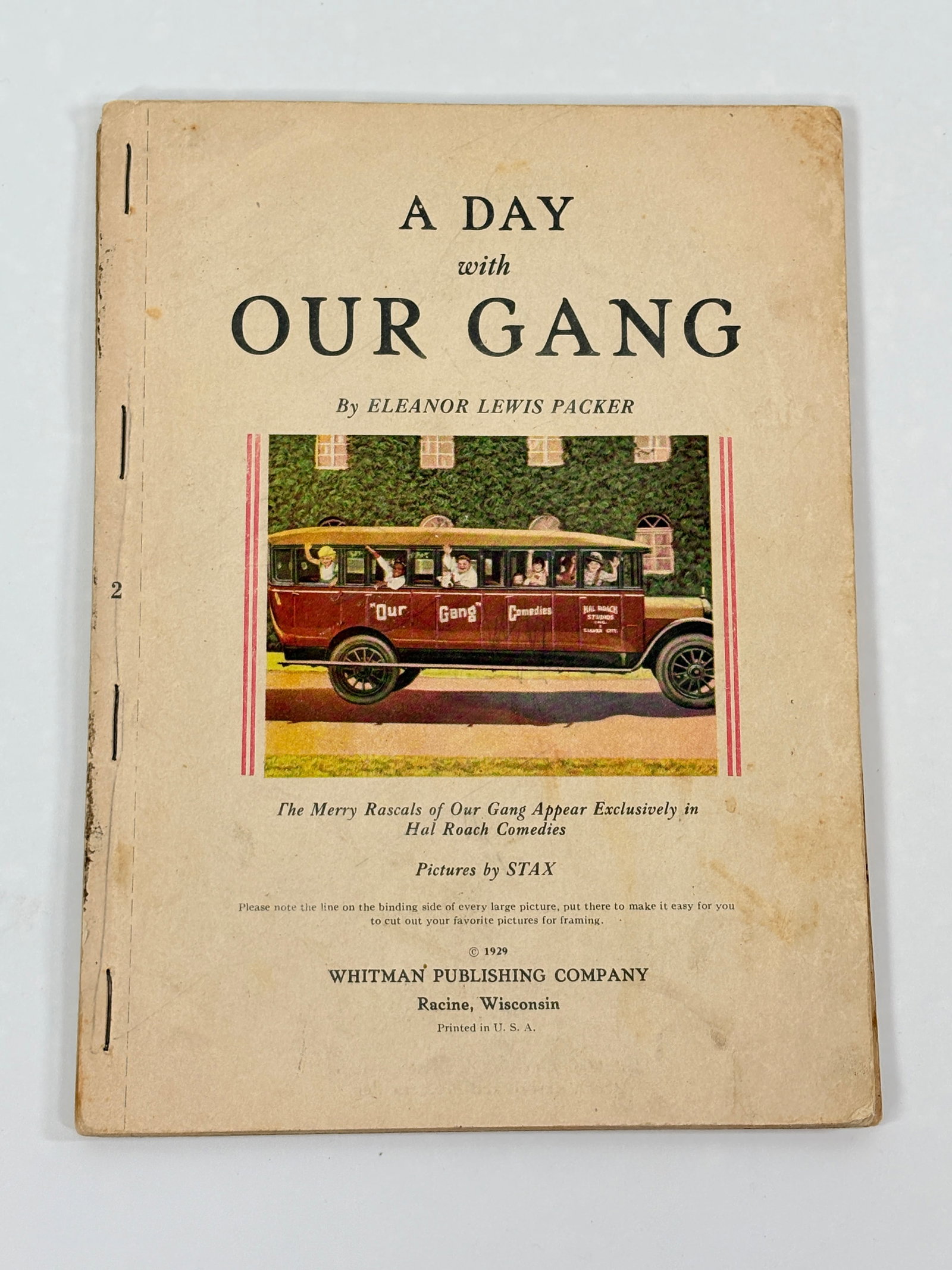 1929 WHITMAN A DAY WITH OUR GANG BOOK: REMAINS IN FAIR TO GOOD CONDITION, SHOWING SOME WEAR. MISSING FRONT COVER.