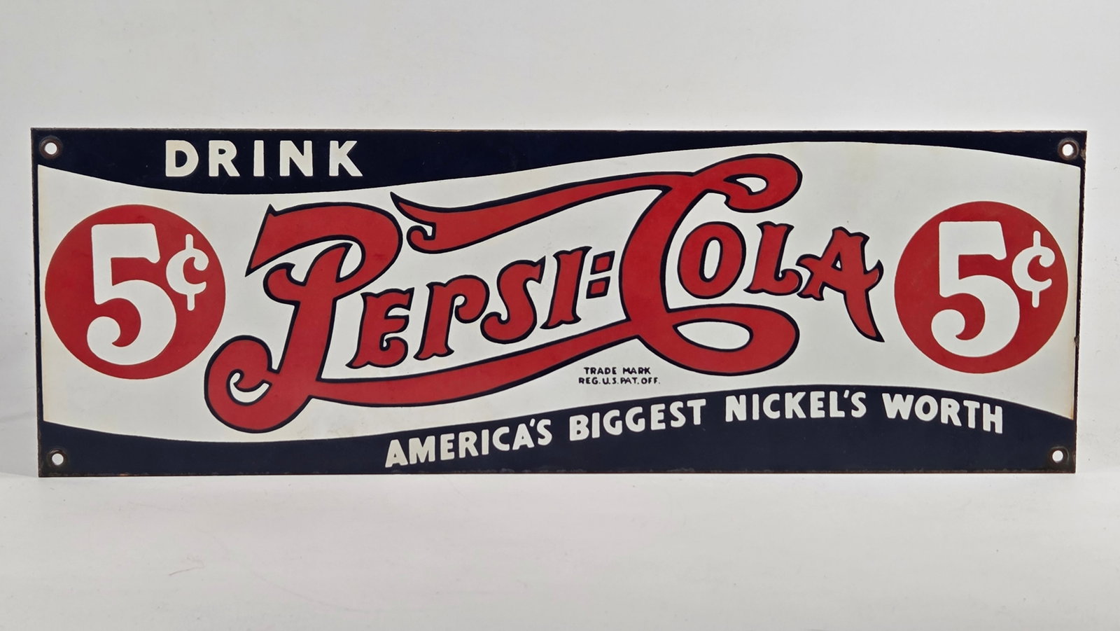PEPSI COLA AMERICA'S BIGGEST NICKEL'S WORTH METAL SIGN: CONTEMPORARY SIGN REMAINS IN VERY GOOD CONDITION
