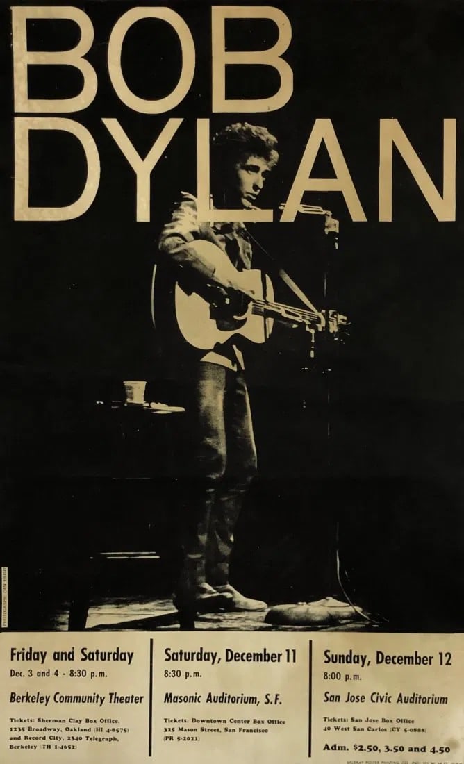 Bob Dylan Concert Poster Berkeley, San Jose: BOB DYLAN ,Berkeley Community Theater, the Masonic Auditorium in San Francisco, San Jose Civic Center 21 1/2" x 13 1/4" inches, stains, pins holes, poor condition, later printing