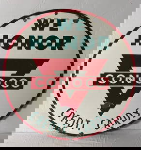 We Honor Conoco Credit Cards double sided porcelain sign.  Presents with nice color and light wear.: We Honor Conoco Credit Cards double sided porcelain sign. Presents with nice color and light wear. Measures 30".