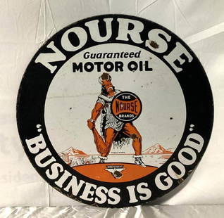 28" Nourse Motor Oil Porcelain Sign: Nourse Motor Oil "Business is Good" double sided porcelain sign. Early sign dating to the 1920's features the Viking graphic with orange/black color scheme. Presents with nice color and some chips. Me