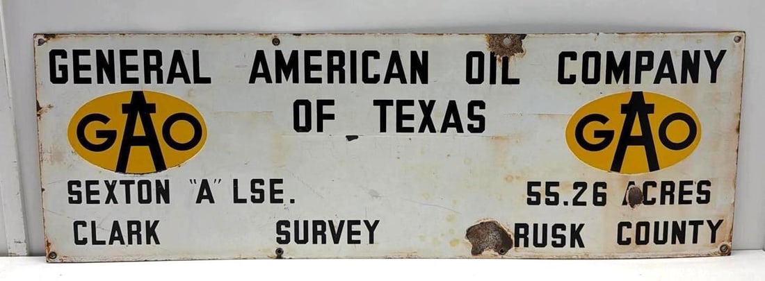 General American Oil Company of Texas porcelain lease sign: General American Oil Company of Texas porcelain lease sign.? Older Texas leas sign is marking the Sexton A Lease on the Clark Survey of 55.26 acres in Rusk County Texas.? Measures?14x42.