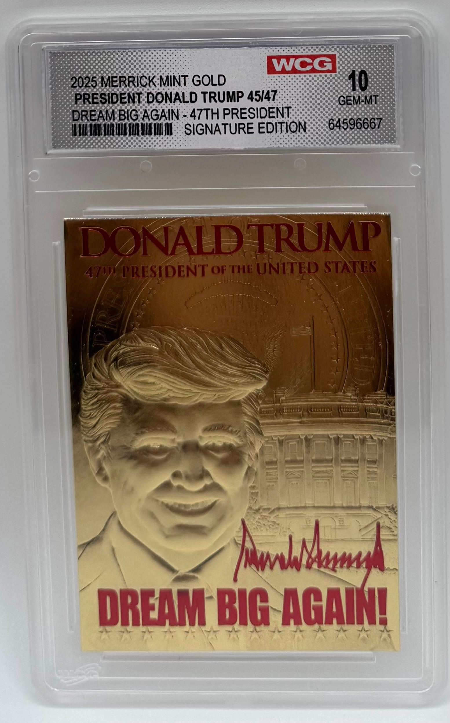 2025 Merrick Mint Gold Donald Trump 45/47 President WCG 10 Gem-MT Card: 2025 Merrick Mint Gold Donald Trump 45/47 President WCG 10 Gem-MT Card