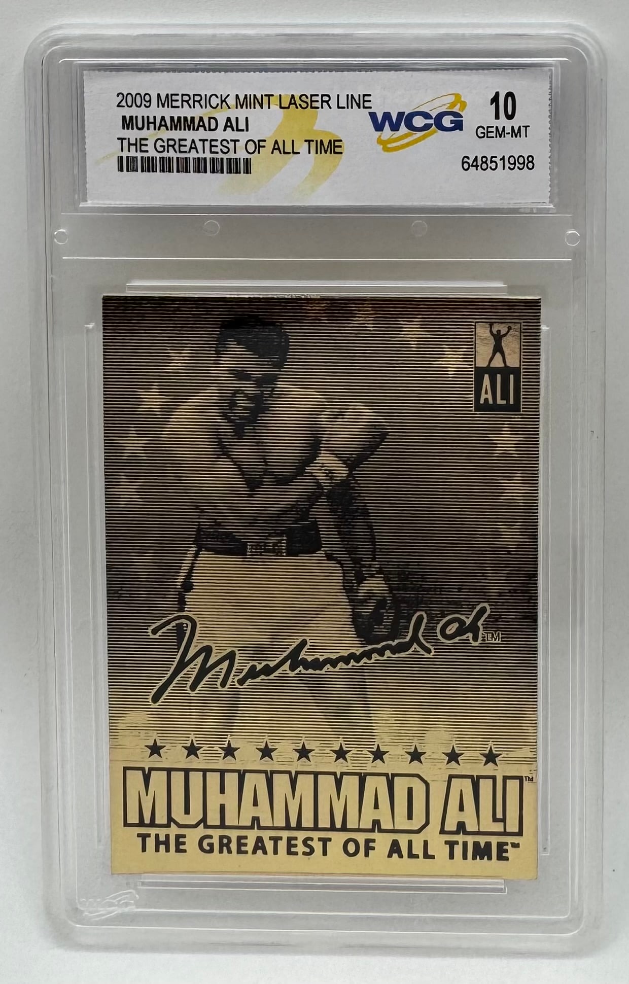 Muhammad Ali The Greatest of All Time: Celebrating boxing icon Muhammad Ali, this 2009 Merrick Mint Laser Line trading card features a metallic gold laser design with a heavy embossed portrait and printed facsimile signature. Graded Gem