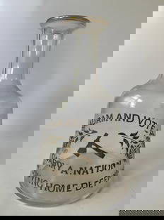 Carry A. Nation Prohibition Decanter: Here's a neat Prohibition item. It is a decanter with etched lettering that reads: OH DRING AS ADAM AND VOTE PROHIBITION! CARRY A. NATION YOUR LOVING HOME DEFENDER. It also has her trade mark Axe etch