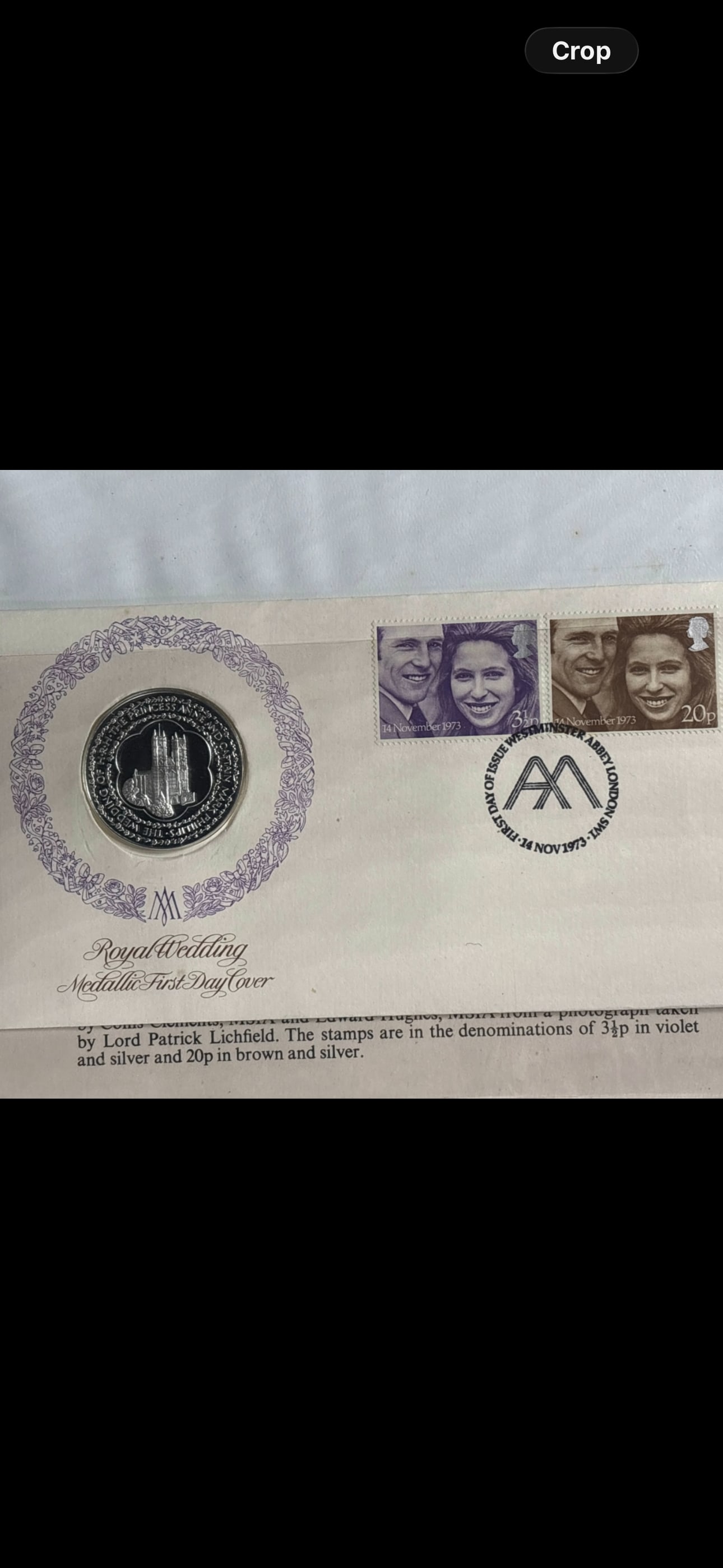 Royal Wedding .925 silver 1973 First Day Cover coin ; 25.68 grams: 1973 Royal Wedding Medallic First Day Cover, celebrating the marriage of Princess Anne and Captain Mark Phillips. Commemorative Medal: The item features a 39mm sterling silver medal struck by John Pin