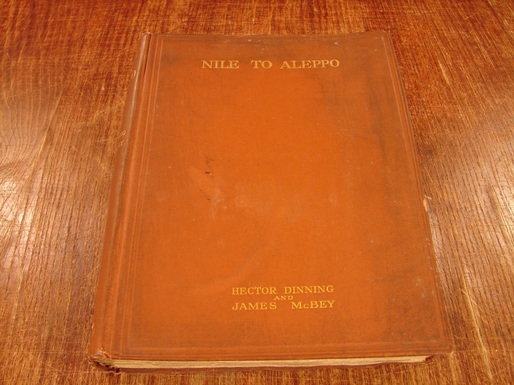Nile to Aleppo by Hector Dinning - 2