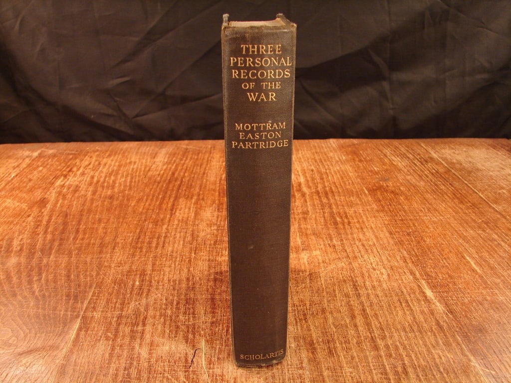 Three Personal Records of the War: Three Personal Records of the War. London 1929. A significant collection of WWI memoirs published by The Scholartis Press. Featuring accounts by R.H. Mottram, John Easton, and Eric Partridge, it