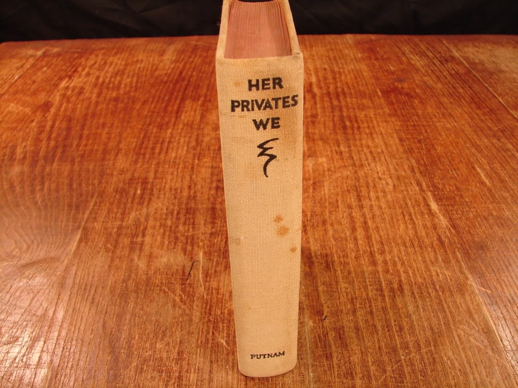 Her Privates We by Private by Frederic Manning: Her Privates We by Private 1922. Putnam and Sons 1930. Written by Frederic Manning is a classic, realistic novel about World War I, focusing on the experiences of ordinary British soldiers,