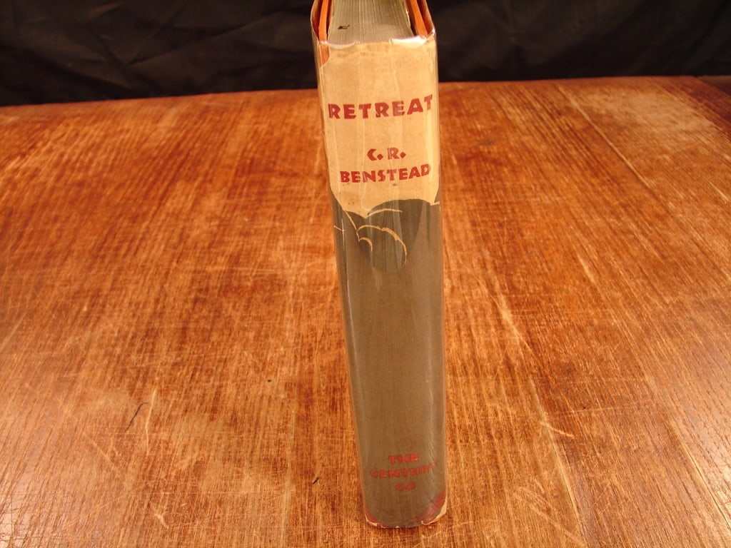 Retreat a Novel of 1918 by CR Benstead London 1930: Retreat a Novel of 1918 by CR Benstead London 1930. First printing. This is a fictional account of a British army chaplain under fire in World War I."Retreat, a Story of 1918" by Charles R. Benstead
