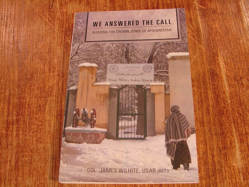 We Answered the Call: We Answered the Call Building the Crown Jewel of Afghanistan by Col. James Wilhite. The book chronicles the true story of how Wilhite and a small group of volunteers established the National Military 
