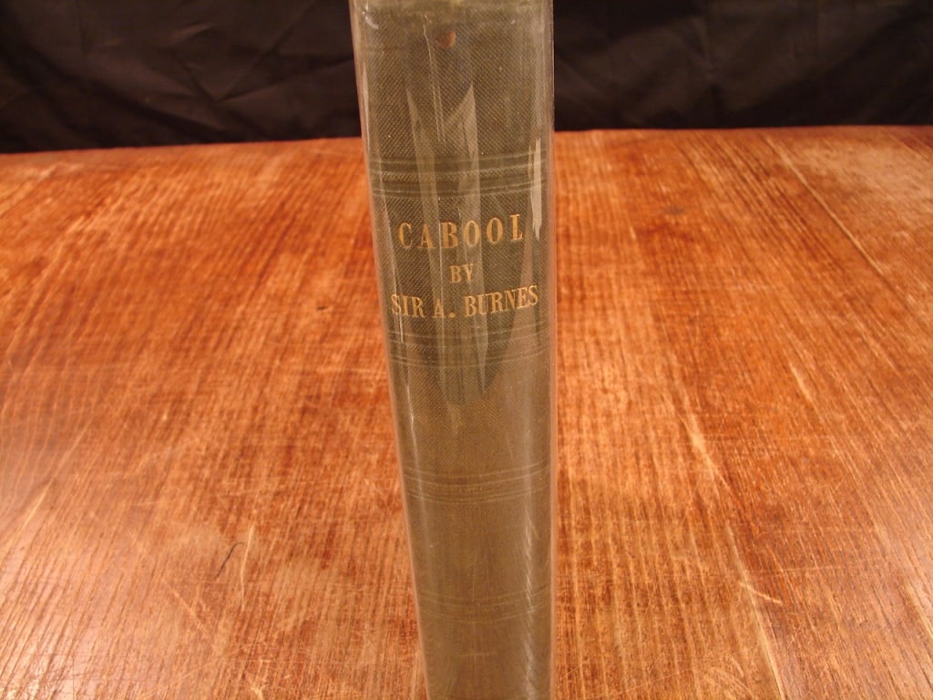 First edition. Cabool by Sir A. Burnes 1842: First edition. Cabool by Sir A. Burnes. A personal narrative of a Journey to and Residence in That City in the years 1836 -1838. London 1842