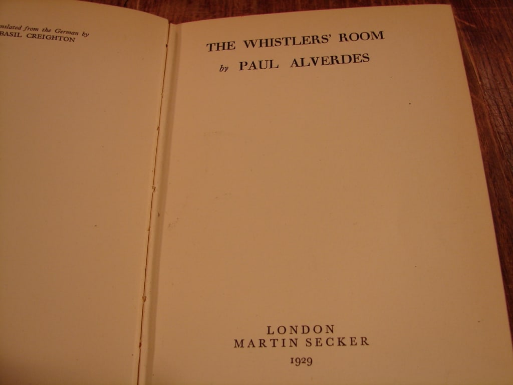 The Whistlers' Room by Paul Alverdes. London 1929 - 3