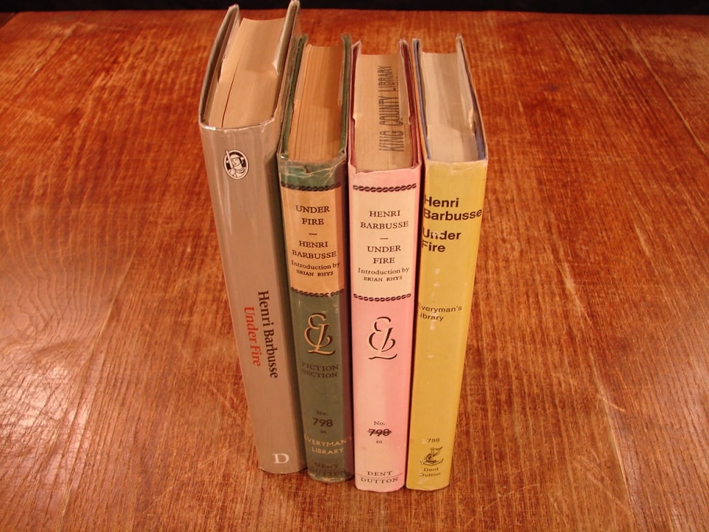 Lot of 4 copies of Under Fire by Henri Barbusse: Lot of 4 copies of Under Fire by Henri Barbusse.
