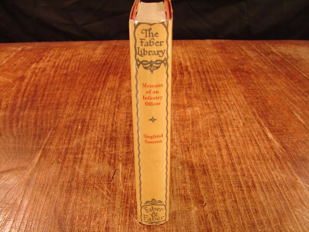 Memoirs of an Infantry Officer b Siegfried Sassoon: Memoirs of an Infantry Officer by Siegfried Sassoon. An account of the Great War (WWI). Faber & Faber London 1930.