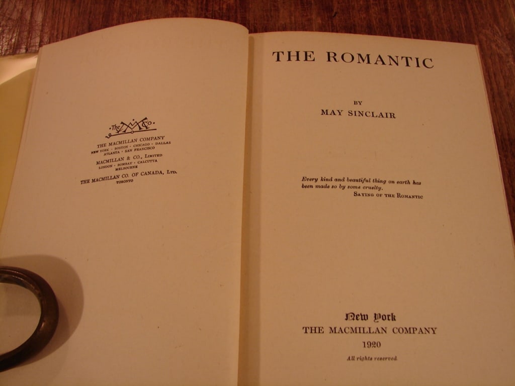 The Romantic by May Sinclair. Macmillan Co 1920. - 4