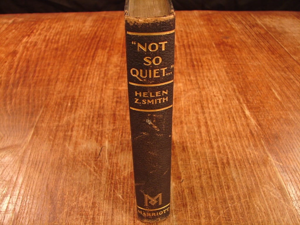 Not So Quite - Stepdaughters of War author signed: Not So Quite - Stepdaughters of War by Helen Zena Smith Limited signed edition number 29 of 195 copies. Published by Albert Marriot LTD 1930. The book was written in 1930 novel by Evadne Price. She